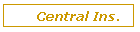 Central Ins.
